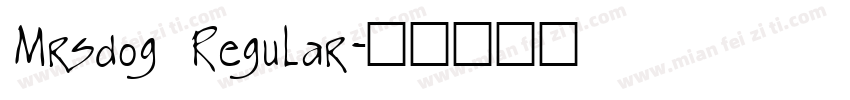 Mrsdog Regular字体转换